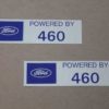 POWERED BY 460 VALVE COVER DECAL (PR)-0