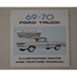 1969-70 FORD TRK ILL. FACTS/FEATURES MANUAL-0